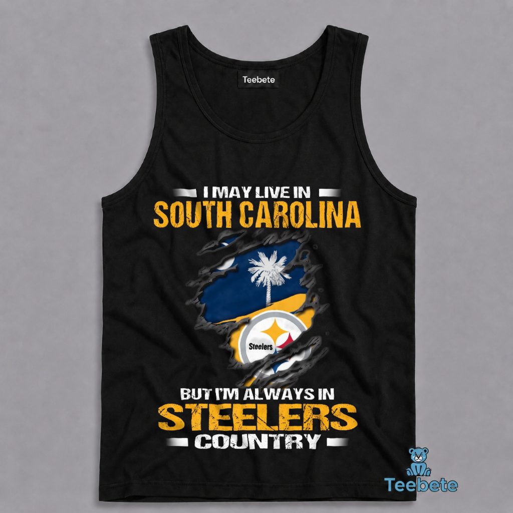 Pittsburgh Steelers South Carolina Fan Tanktop Always Steelers Country Pittsburgh Steelers South Carolina Fan Tanktop Always Steelers Country