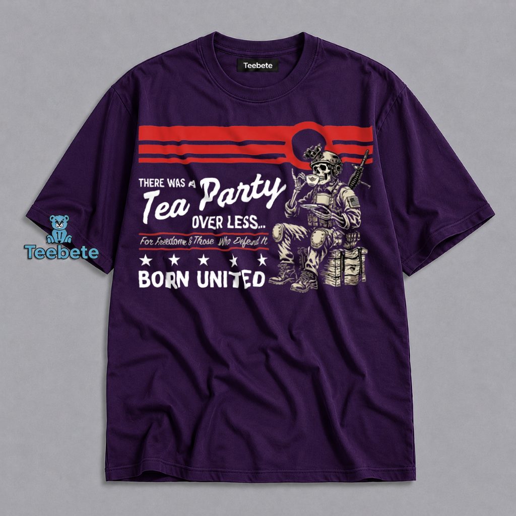 Tea Party Skeleton Soldier Patriotic Veteran Shirt