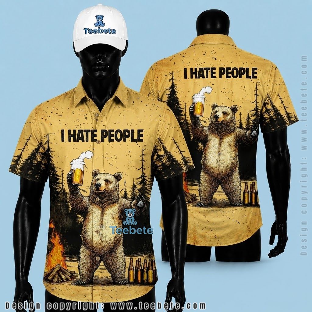 Beer Hawaiian Shirt Bear Hate People Campfire