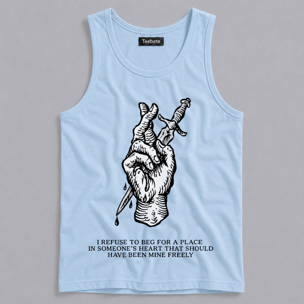 Dagger Hand Tanktop I Refuse To Beg For A Place Dagger Hand Tanktop I Refuse To Beg For A Place