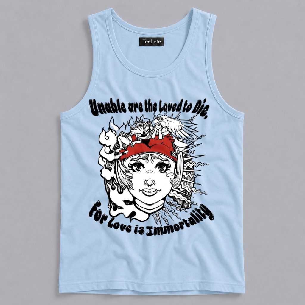 Immortal Love Tanktop Unable Are The Loved To Die Immortal Love Tanktop Unable Are The Loved To Die