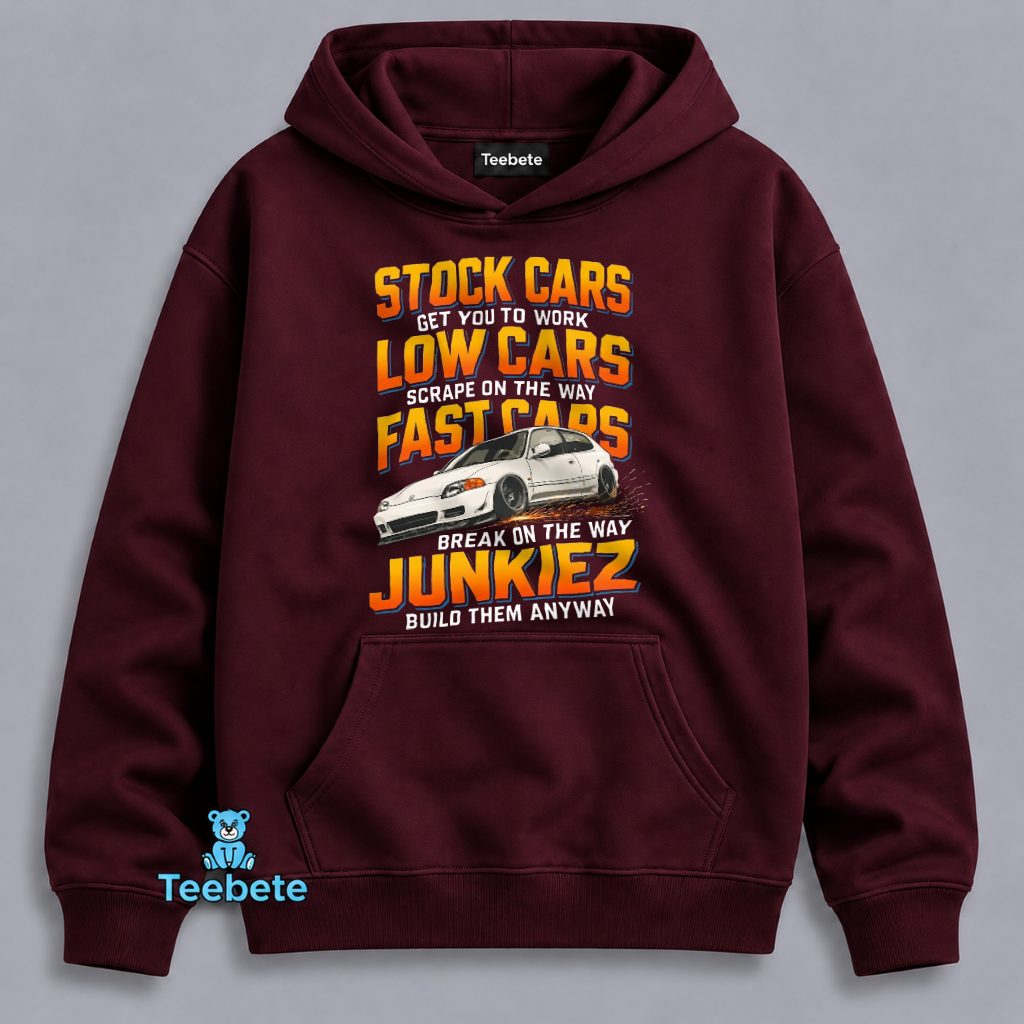JDM Car Hoodie Stock Cars Low Cars Fast Cars Junkiez JDM Car Hoodie Stock Cars Low Cars Fast Cars Junkiez