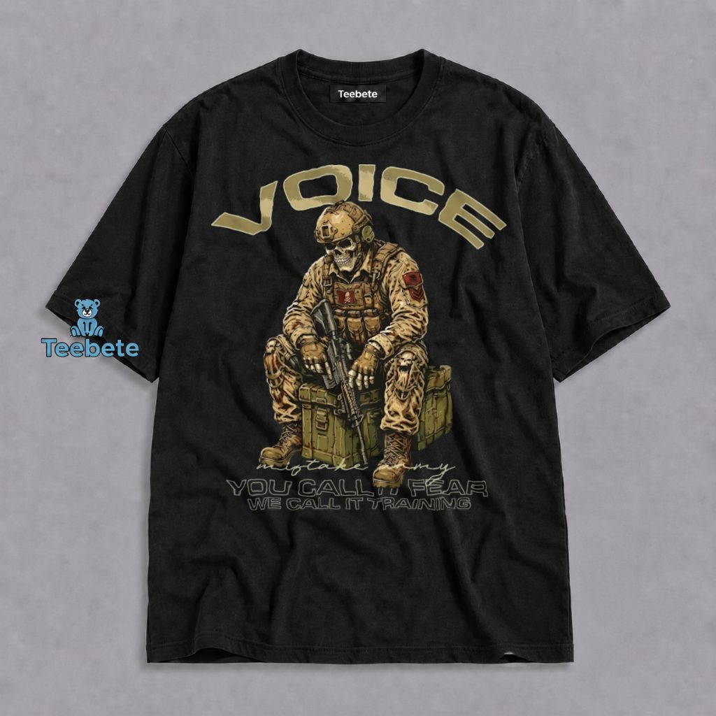 Skeleton Soldier Shirt You Call It Fear We Call
