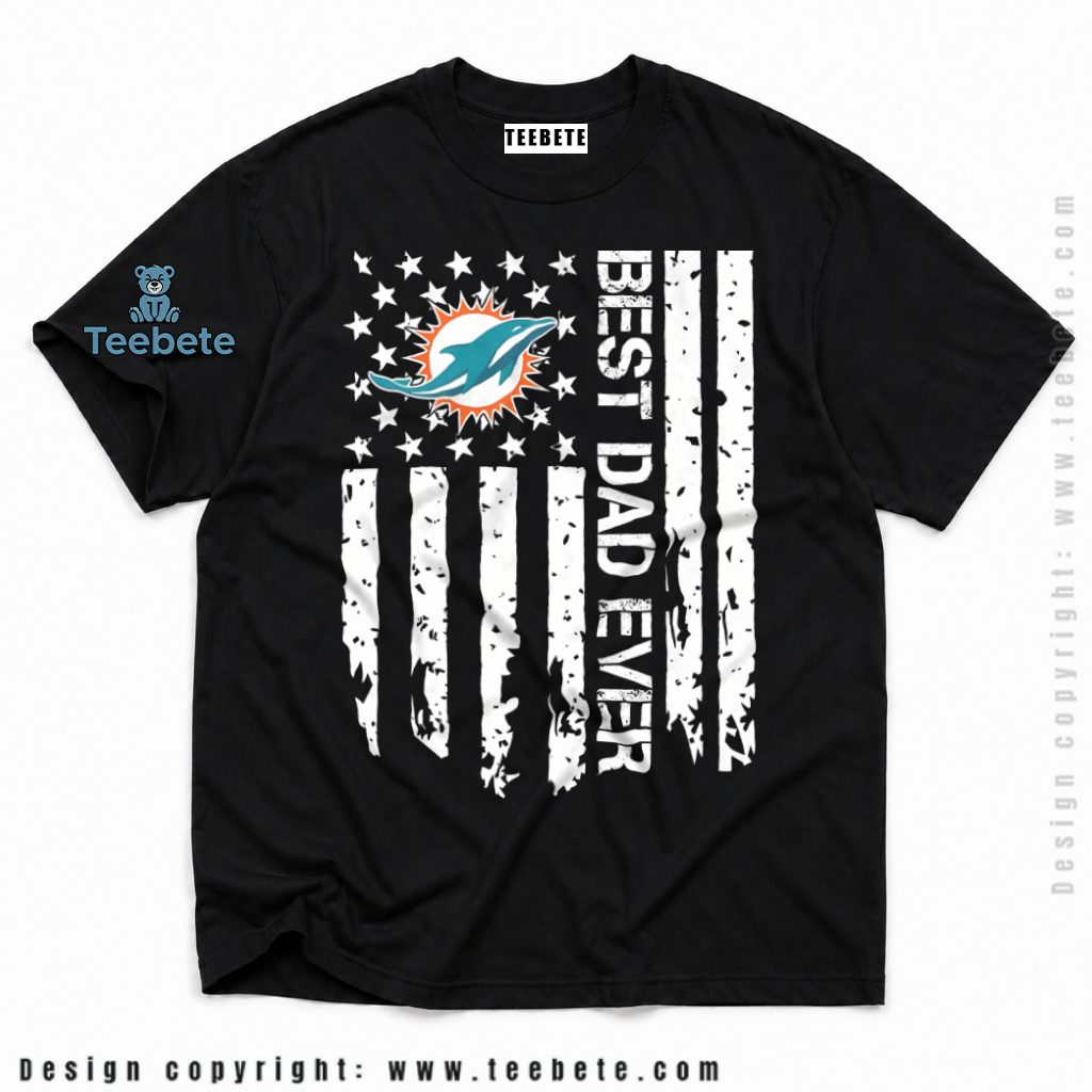 Best Dad Ever Miami Dolphins Shirt
