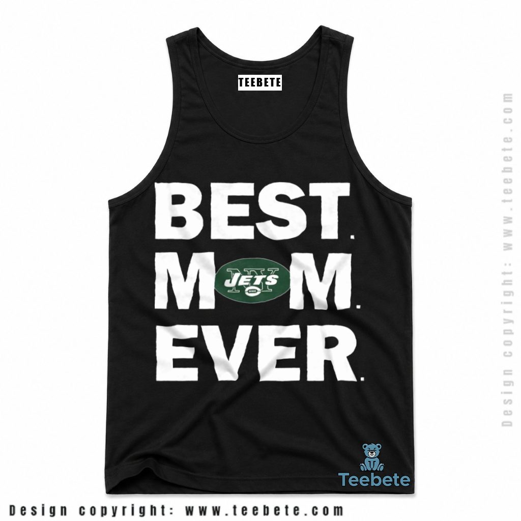 Best Mom Ever New York Jets Tanktop Best Mom Ever New York Jets Tanktop