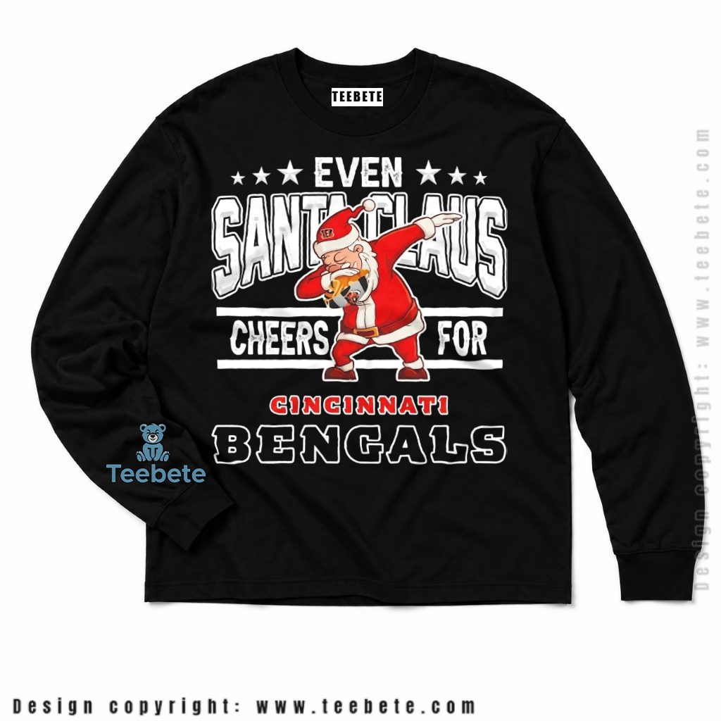 Cincinnati Bengals Santa Claus Dab Cheers Long Sleeve Cincinnati Bengals Santa Claus Dab Cheers Long Sleeve