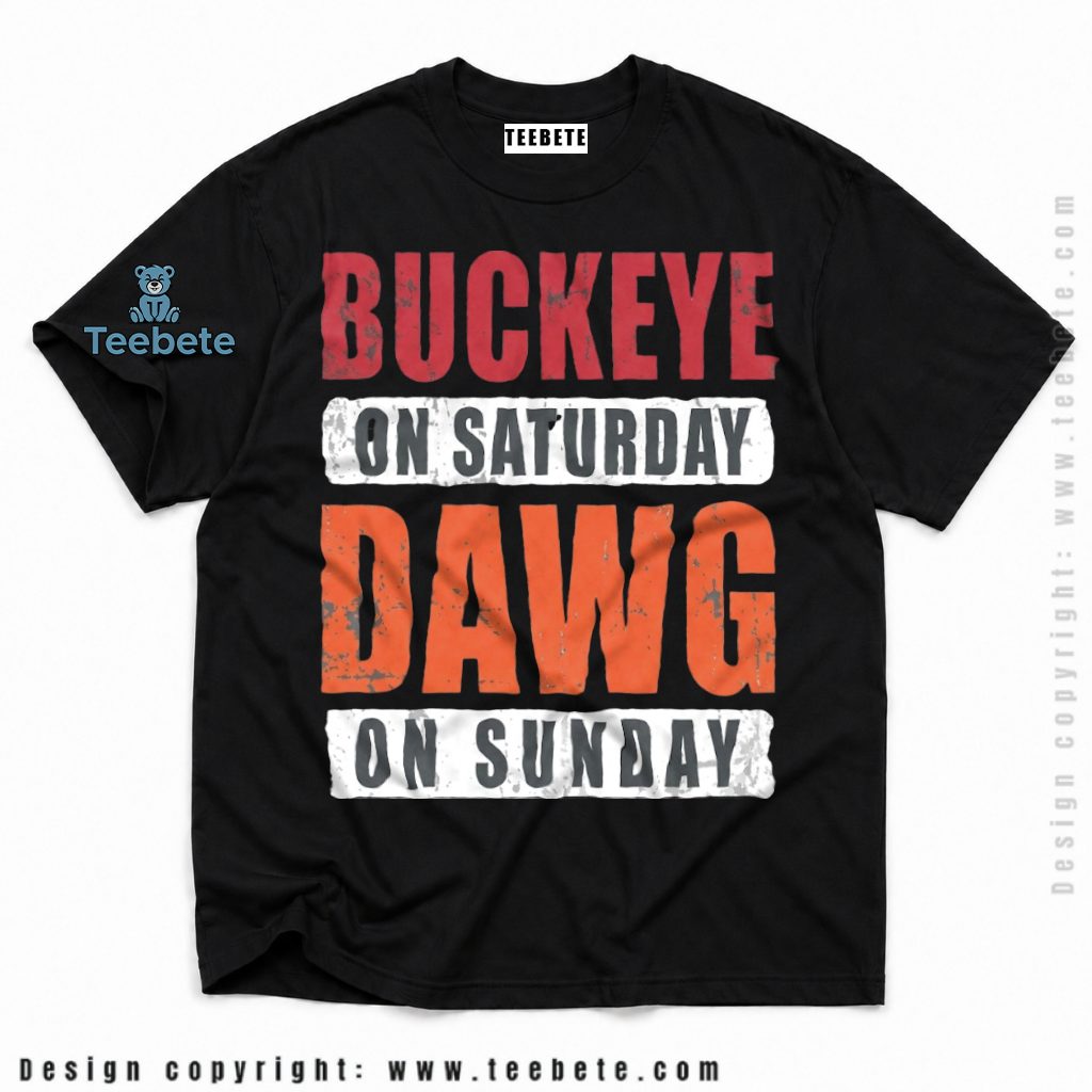 Cleveland Browns Buckeye Saturday Dawg Sunday Shirt