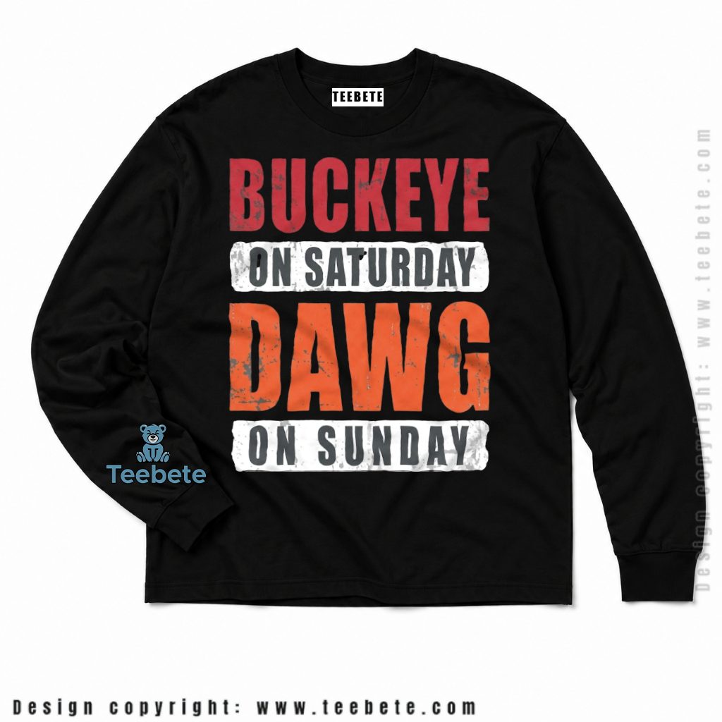 Cleveland Browns Buckeye Saturday Dawg Sunday Long Sleeve Cleveland Browns Buckeye Saturday Dawg Sunday Long Sleeve