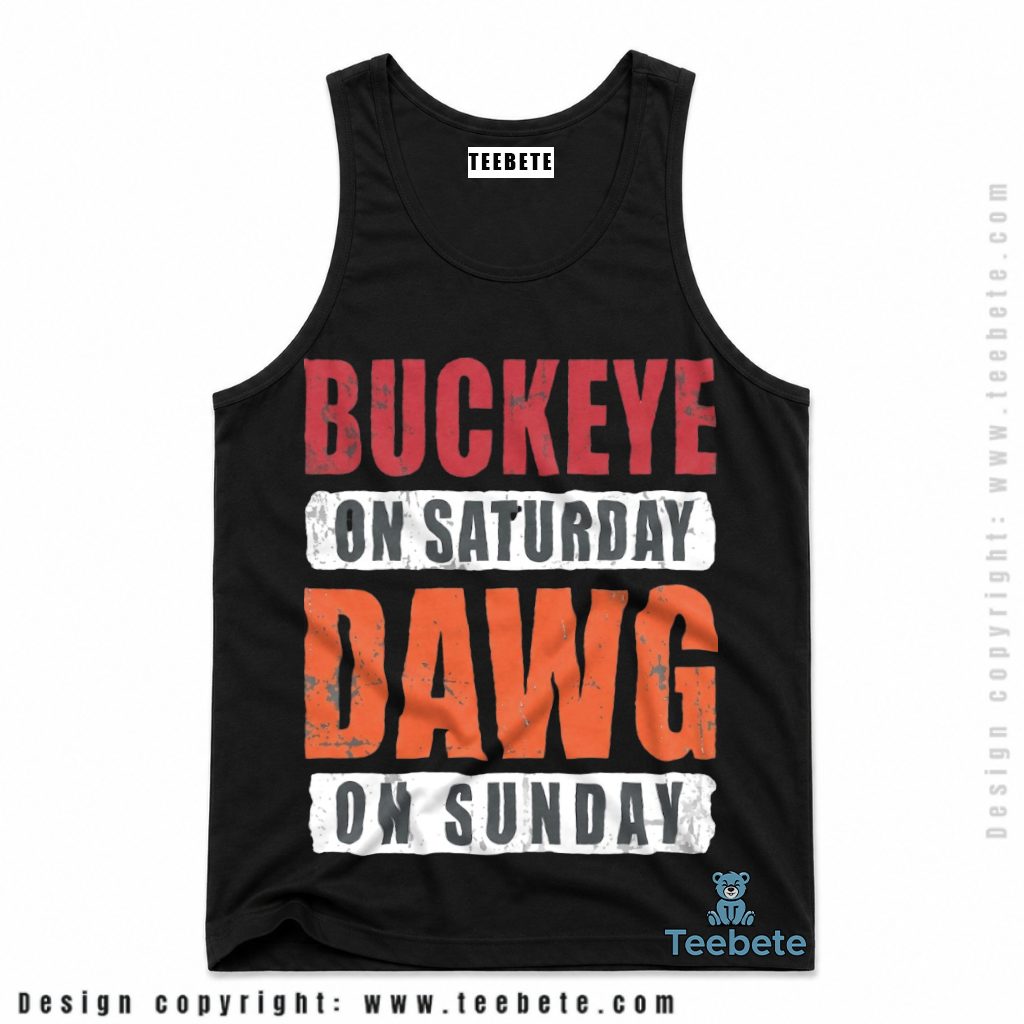 Cleveland Browns Buckeye Saturday Dawg Sunday Tanktop Cleveland Browns Buckeye Saturday Dawg Sunday Tanktop