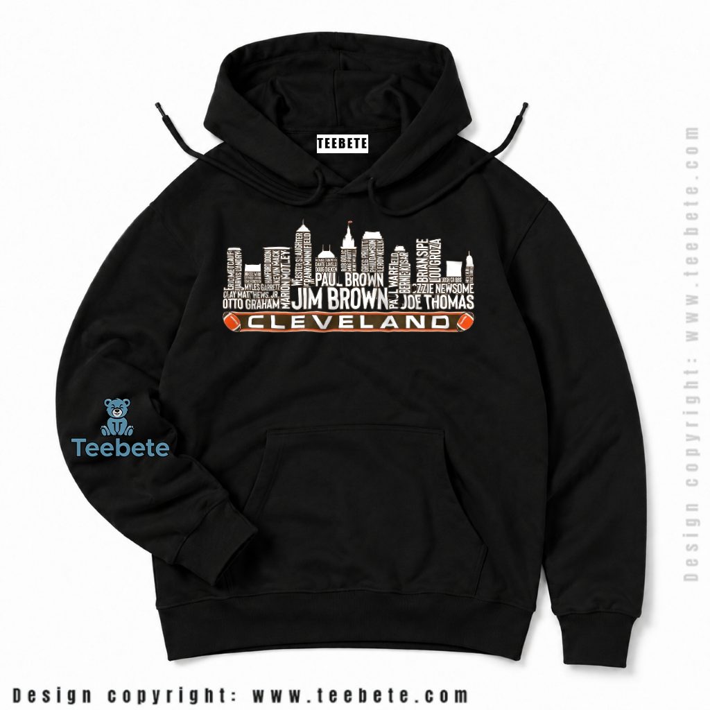 Cleveland Browns Legends Skyline Player Names Hoodie Cleveland Browns Legends Skyline Player Names Hoodie