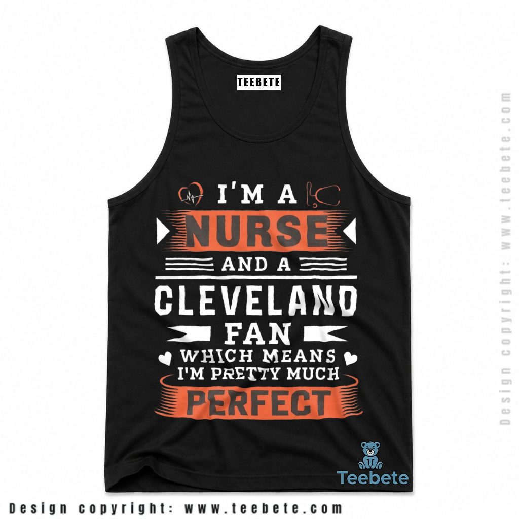 Cleveland Browns Nurse Pretty Much Perfect Tanktop Cleveland Browns Nurse Pretty Much Perfect Tanktop