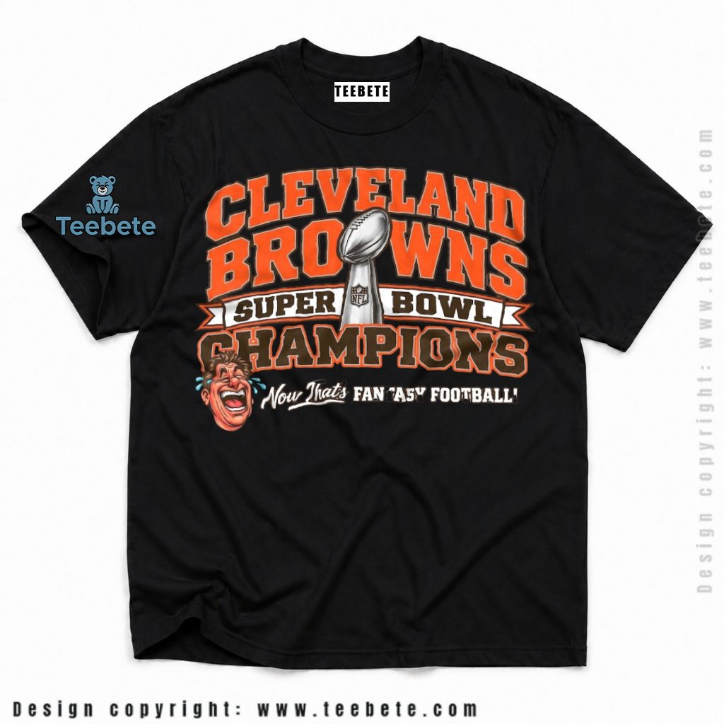 Cleveland Browns Super Bowl Fantasy Football Shirt