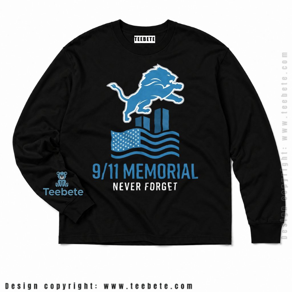 Detroit Lions 911 Memorial Never Forget Long Sleeve Detroit Lions 911 Memorial Never Forget Long Sleeve