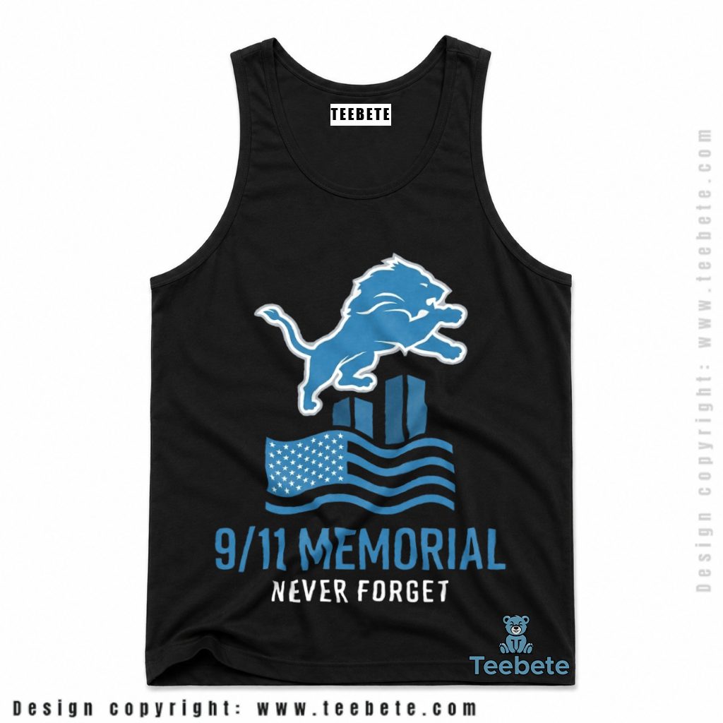 Detroit Lions 911 Memorial Never Forget Tanktop Detroit Lions 911 Memorial Never Forget Tanktop
