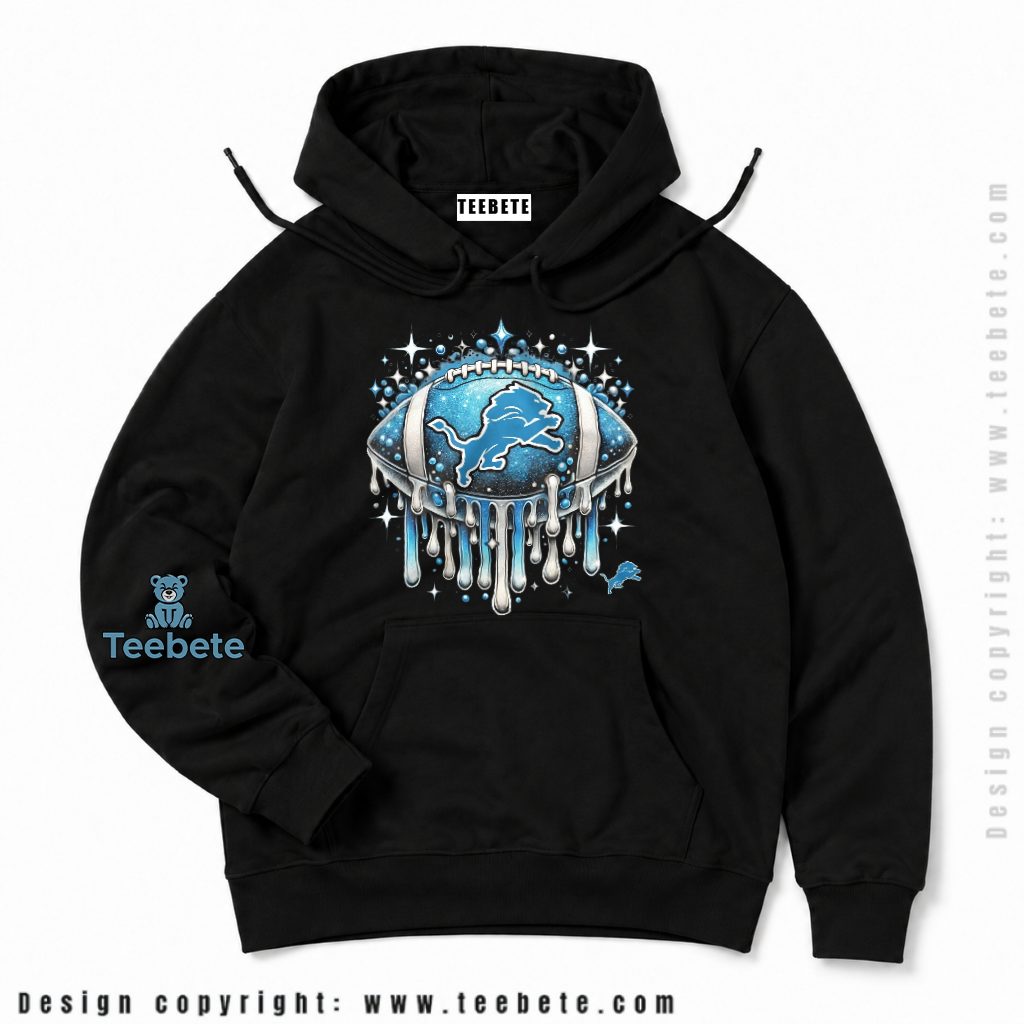 Detroit Lions Football Glitter Drip Hoodie Detroit Lions Football Glitter Drip Hoodie