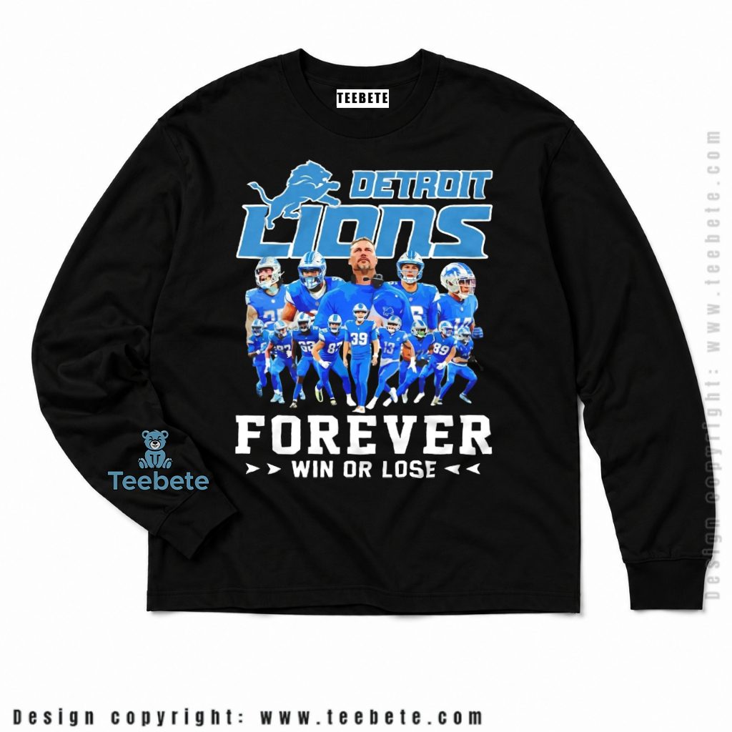 Detroit Lions Forever Win Or Lose Fan Long Sleeve Detroit Lions Forever Win Or Lose Fan Long Sleeve