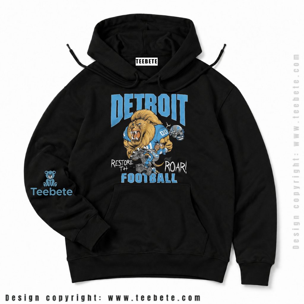 Detroit Lions Restore The Roar Hoodie Detroit Lions Restore The Roar Hoodie