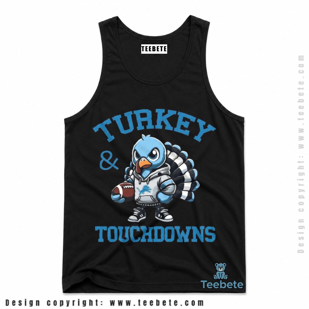 Detroit Lions Thanksgiving Turkey Touchdowns Tanktop Detroit Lions Thanksgiving Turkey Touchdowns Tanktop