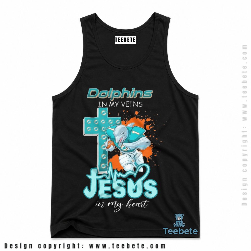 Jesus In My Veins Miami Dolphins Tanktop Jesus In My Veins Miami Dolphins Tanktop