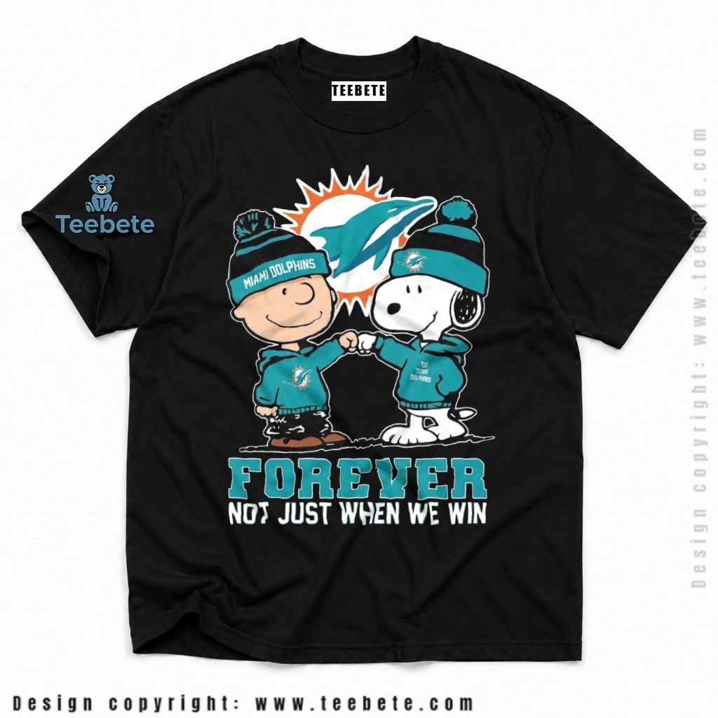 Miami Dolphins Snoopy Forever Not Just When We Win Shirt