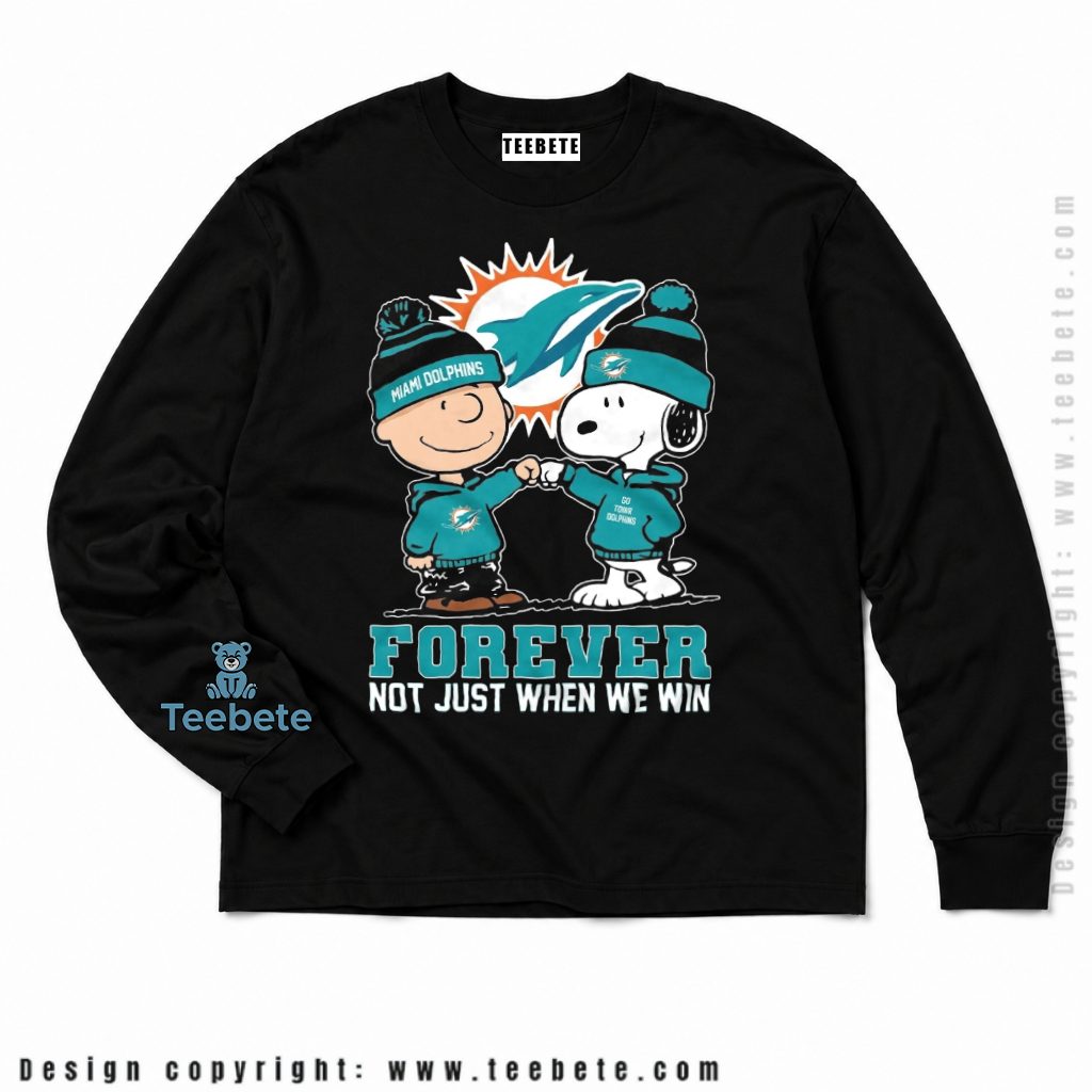Miami Dolphins Snoopy Forever Not Just When We Win Long Sleeve Miami Dolphins Snoopy Forever Not Just When We Win Long Sleeve
