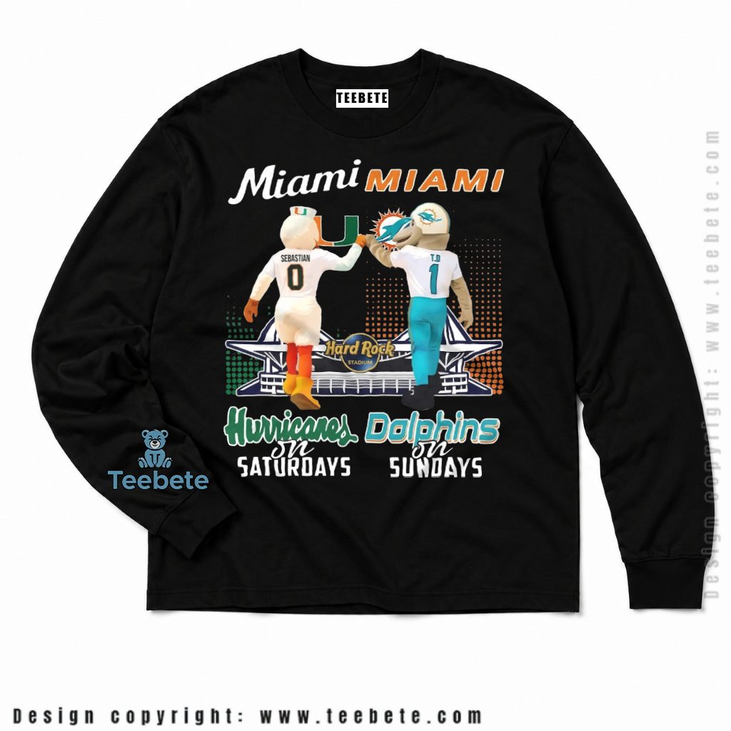 Miami Hurricanes Saturdays Dolphins Sundays Long Sleeve Miami Hurricanes Saturdays Dolphins Sundays Long Sleeve