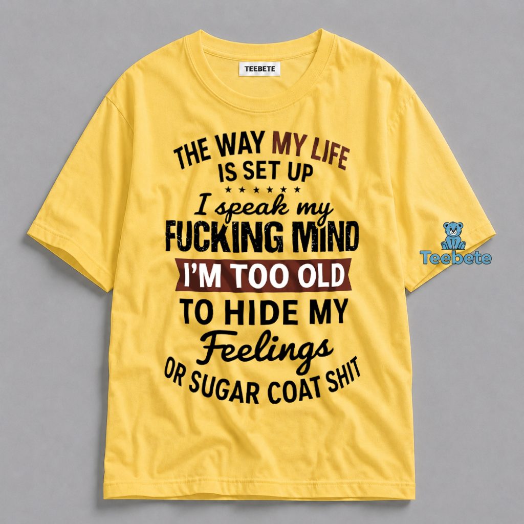 Speak My Mind Sarcastic Saying Funny Quote Graphic Shirt