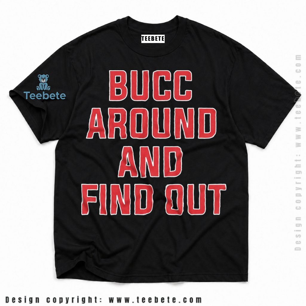Tampa Bay Buccaneers Around Find Out Shirt