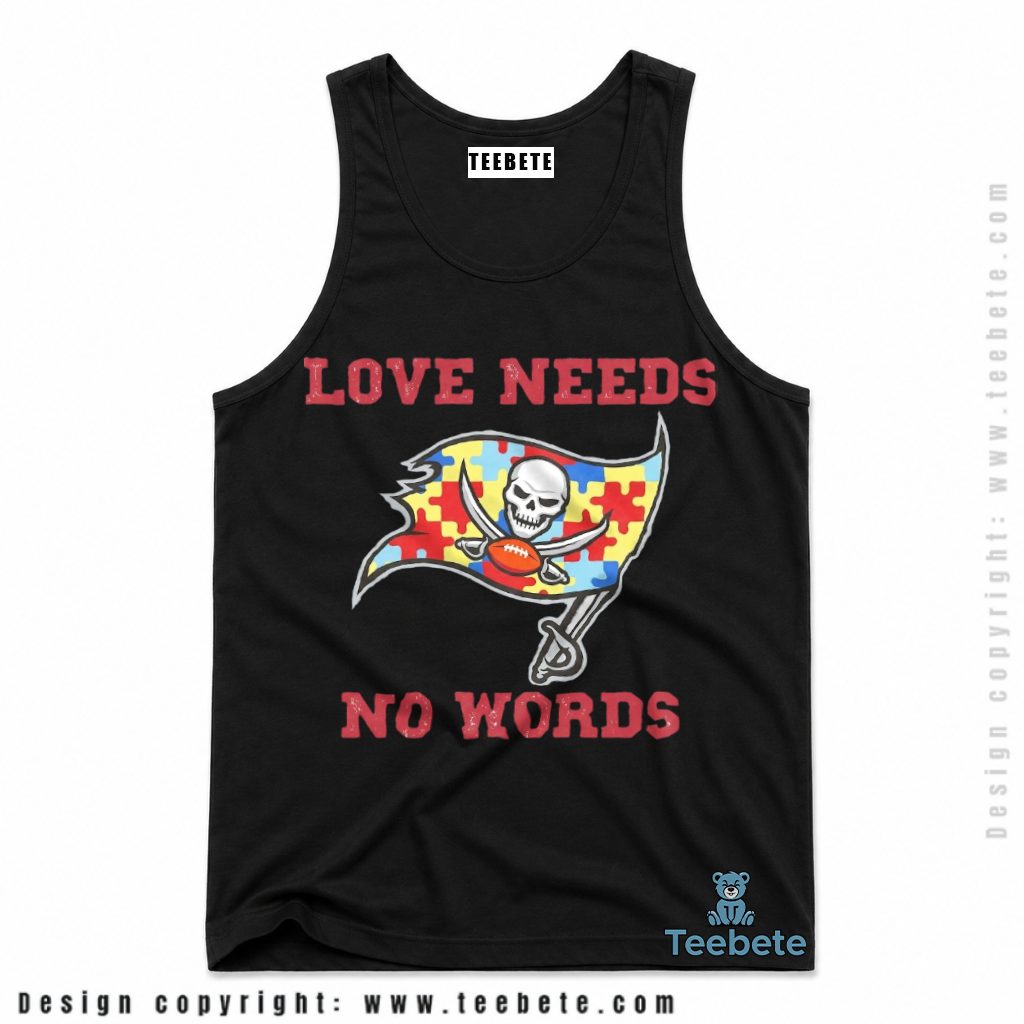 Tampa Bay Buccaneers Love Needs No Words Tanktop Tampa Bay Buccaneers Love Needs No Words Tanktop