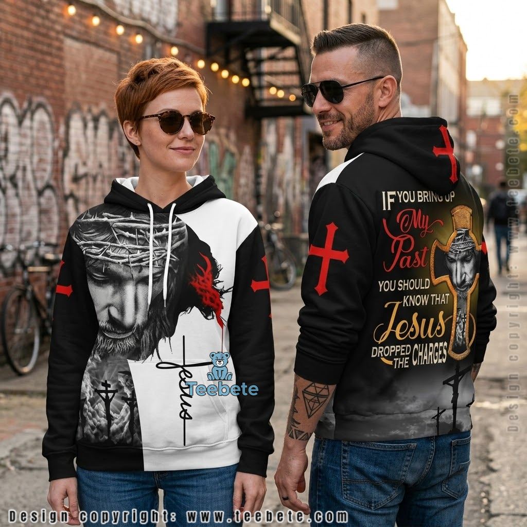 Jesus Dropped The Charges Crown Of Thorns 3D Hoodie