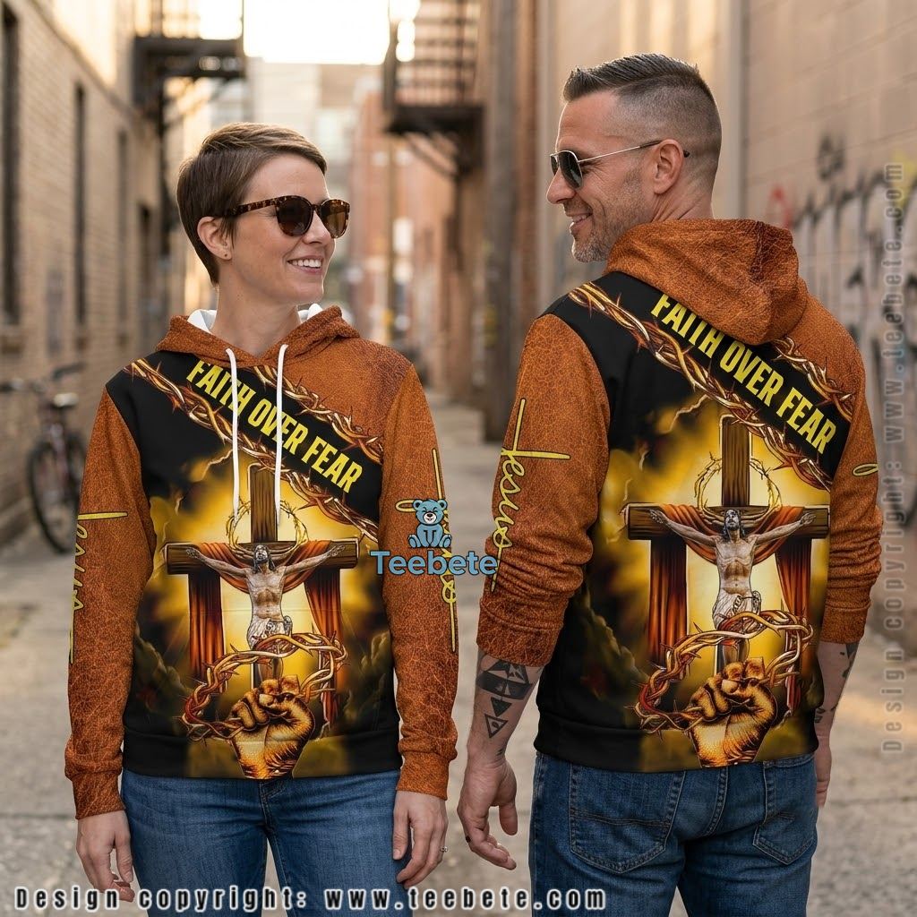 Jesus Faith Over Fear Crucifix 3D Hoodie