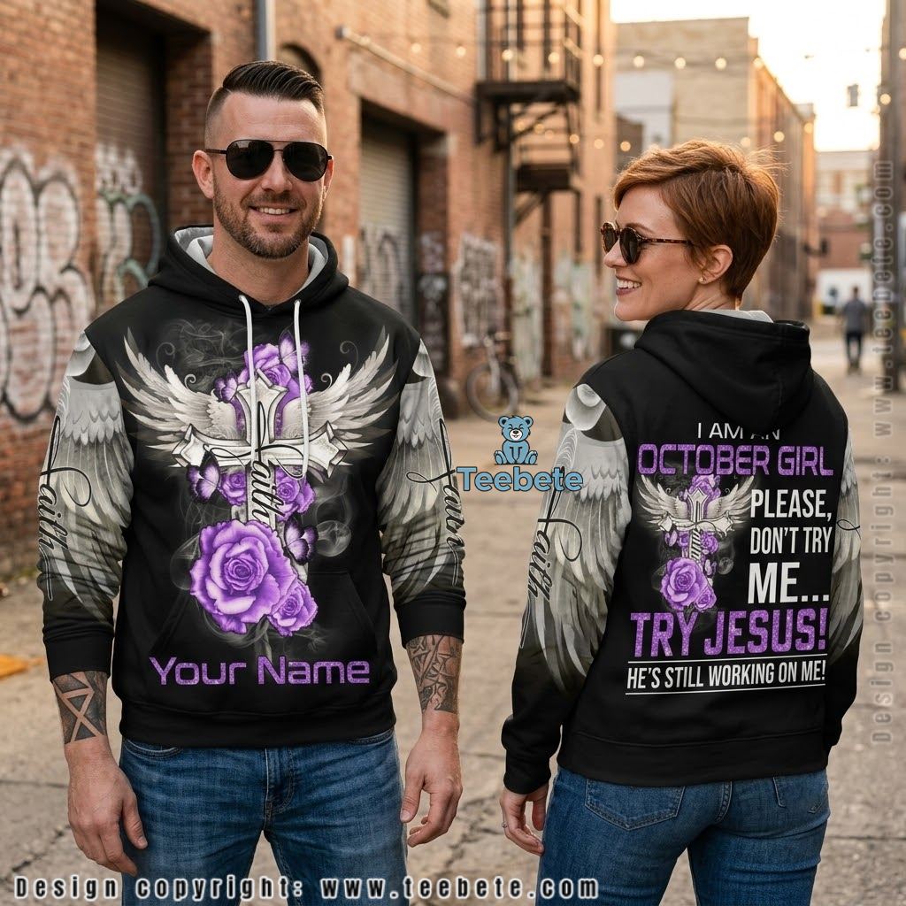 Jesus Personalized Name October Girl Try Jesus All Over Print 3D Hoodie